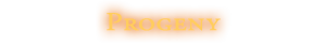 Progeny